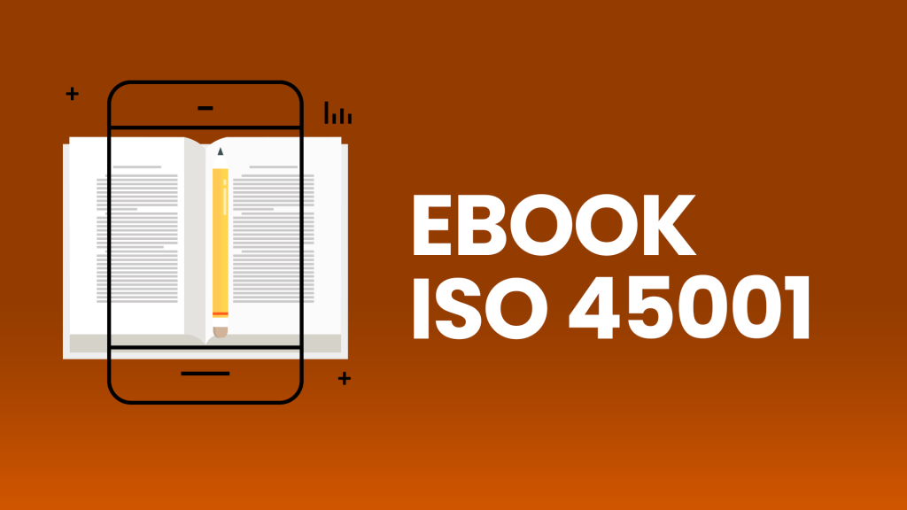 E-book ISO 45001 Sistema de Gestão de Saúde e Segurança Ocupacional