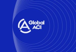 Transição para a Global ACI: quais ações sua empresa precisa tomar?